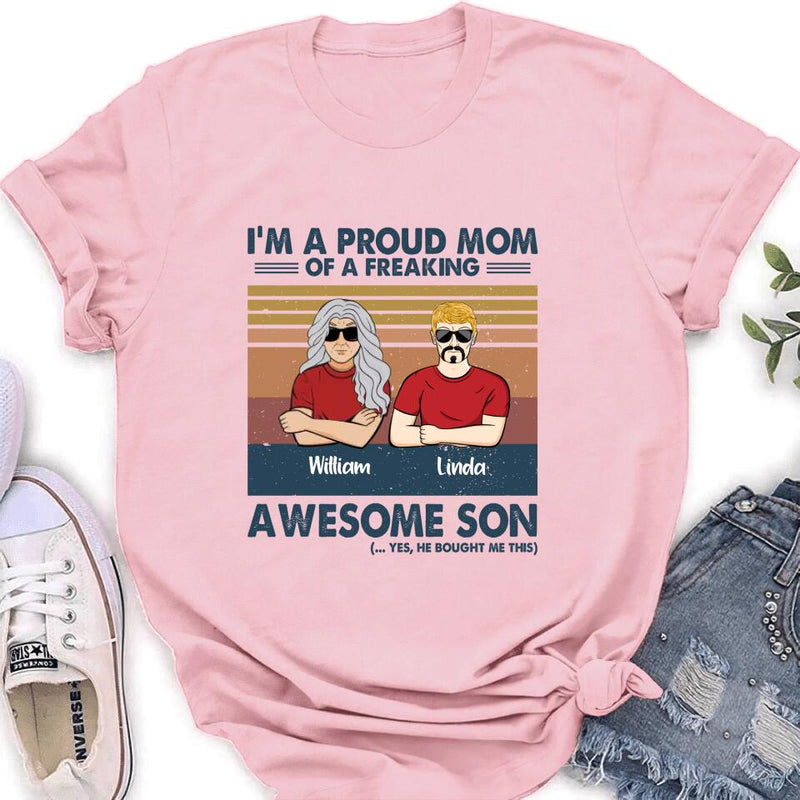Personalized Parent With Children Shirt/Long Sleeve/Hoodie/Sweatshirt - Gift Idea For Mother's Day/Father's Day - Up to 4 Children - I'm A Proud Mom Of A Freaking Awesome Son