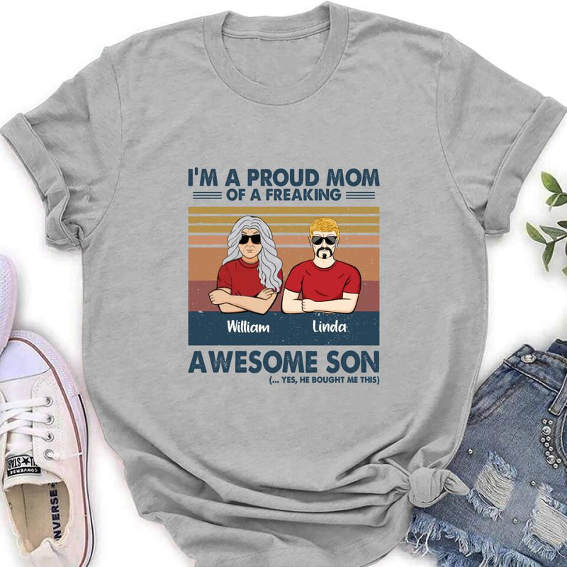 Personalized Parent With Children Shirt/Long Sleeve/Hoodie/Sweatshirt - Gift Idea For Mother's Day/Father's Day - Up to 4 Children - I'm A Proud Mom Of A Freaking Awesome Son