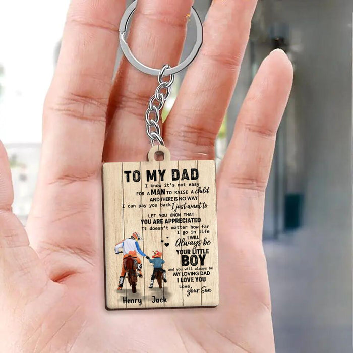 Custom Personalized Dad And Son Biker Wooden Keychain - Gift Idea For Father's Day/Bike Lovers - To My Dad, I Know It's Not Easy For A Man To Raise A Child