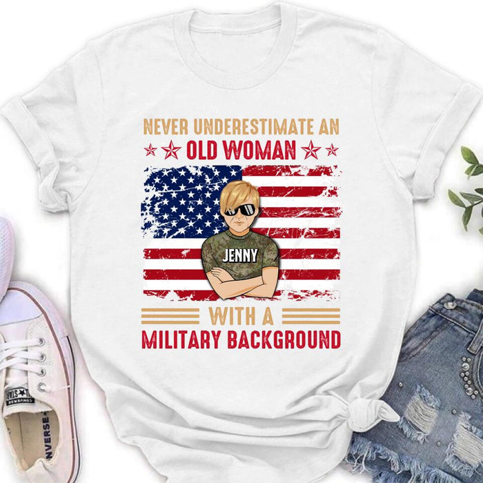 Custom Personalized Female Veteran T-shirt/ Long Sleeve/ Sweatshirt/ Hoodie - Veteran Gift Idea - Never Underestimate An Old Woman With A Military Background