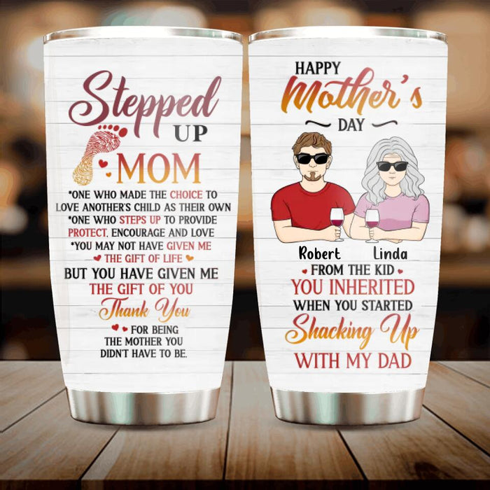 Personalized Stepped Up Mom Tumbler - Best Gift For Mother's Day From Children - Up to 3 Children - Happy Mother's Day From The Kid You Inherited