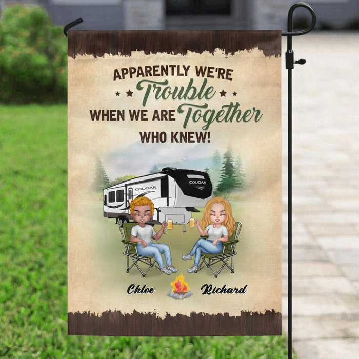 Custom Personalized Camping Friends Flag Sign - Upto 7 People - Gift Idea For Friends/Camping Lovers - Apparently We're Trouble When We Are Together Who Knew!