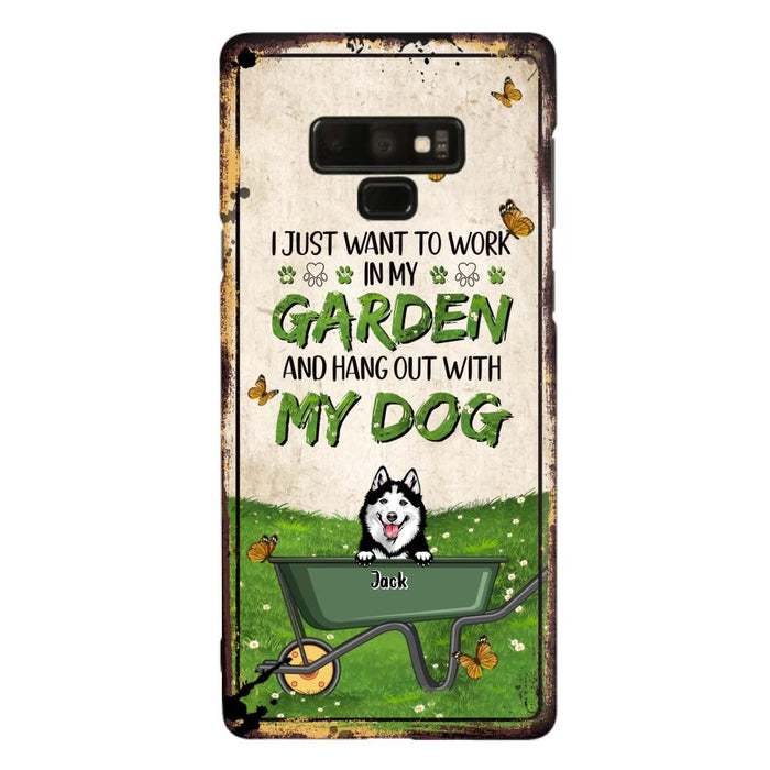 Custom Personalized Dog Phone Case For iPhone And Samsung- Gift Idea For Dog Lover - Up to 6 Dogs - I Just Want To Work In My Garden And Hang Out With My Dogs