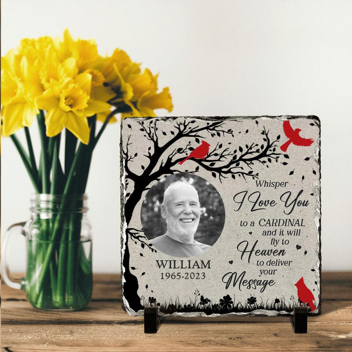 Custom Personalized Memorial Photo Square Lithograph - Memorial Gift Idea For Mother's Day/Father's Day - Whisper I Love You To A Cardinal And It Will Fly To Heaven To Deliver Your Message