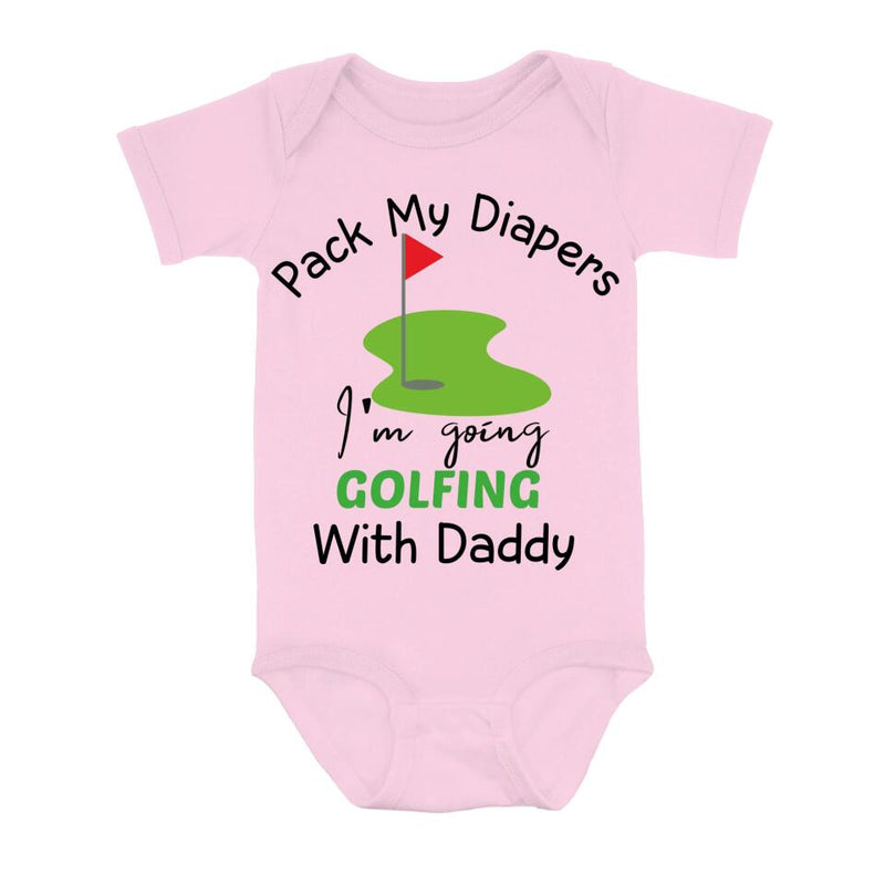 Personalized Go Golfing Baby Onesie - Gift Idea for Baby/Birthday/Father's Day - Pack My Diapers I'm Going Golfing With Daddy