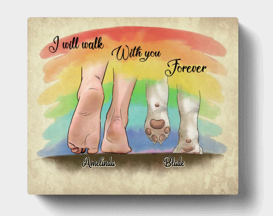 Personalized Horizontal Canvas, Gift for Dog Owners, Dog Mom Dad - Owner's Foot and Dog's Paw Wall-art - I Will Walk With You Forever