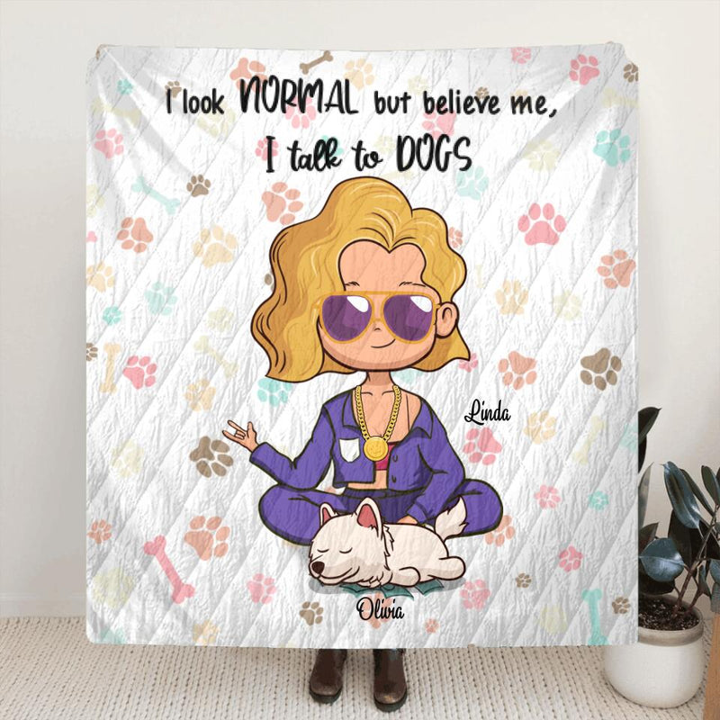 Personalized Dogs and Owner Quilt Blanket - Mom/Dad and Up to 5 Dogs - Father's Day Gift Idea For Dog Dad - I Look Normal But Believe Me, I Talk To Dogs - RB2SYX