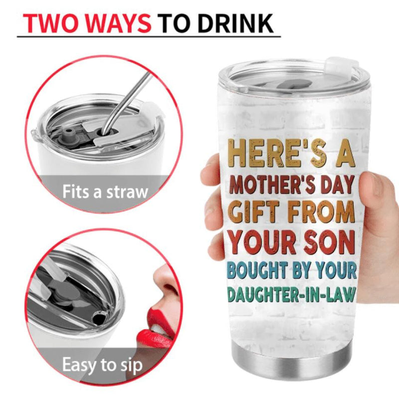 Personalized Mom & Daughter-In-Law Tumbler - Mother's Day Gift Idea - Here's A Mother's Day Gift From Your Son Bought By Your Daughter-In-Law