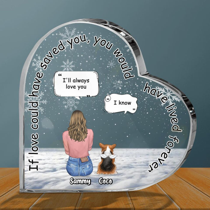 Custom Personalized Memorial Pet Crystal Heart - Upto 4 Pets - Memorial Gift Idea for Dog/Cat/Rabbit Lovers - If Love Could Have Saved You You Would Have Lived Forever