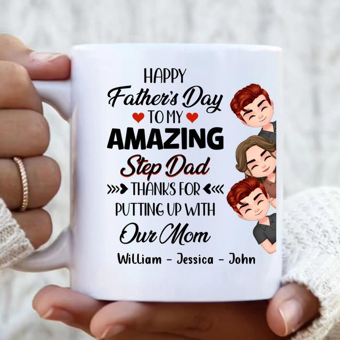Custom Personalized Thanks Dad Mug - Gift Idea For Father's Day - Upto 3 Children - To My Amazing Step Dad Thanks For Putting Up With Our Mom