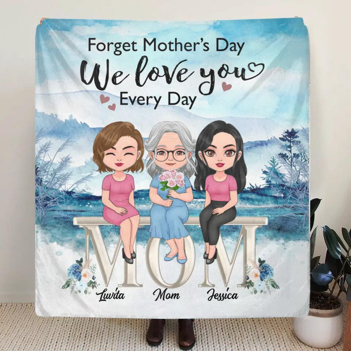 Custom Personalized Mom & Children Quilt/Single Layer Fleece Blanket - Gift Idea For Mother's Day - Upto 4 Children - Forget Mother's Day We Love You Every Day