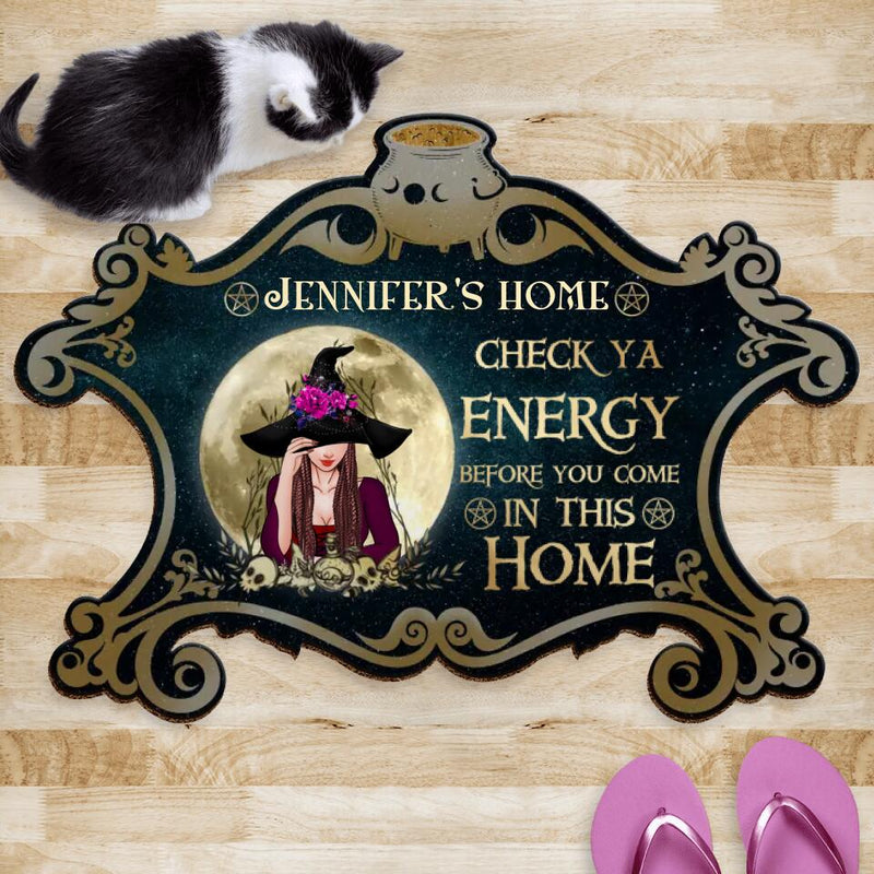 Personalized Witch Doormat - Gift Idea For Halloween/Wiccan Decor/Pagan Decor - Check Ya Energy Before You Come In This Home