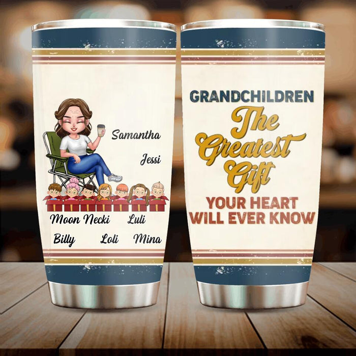 Custom Personalized Grandma Tumbler - Gift Idea For Grandma/Mother's Day - Upto 7 Kids - Grandchildren The Greatest Gift Your Heart Will Ever Know