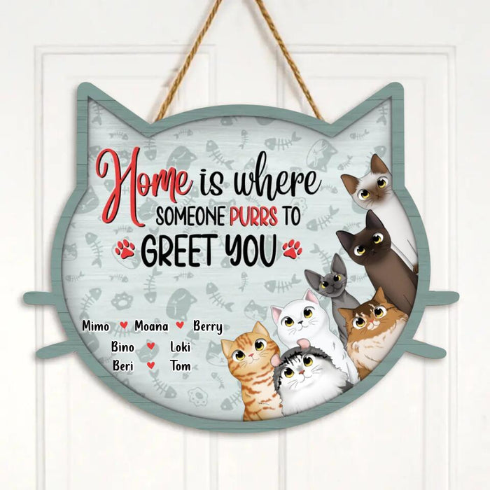 Custom Personalized Cat Wooden Sign- Gift Idea For Cat Lover - Upto 7 Cats - Home Is Where Someone Purrs To Greet You