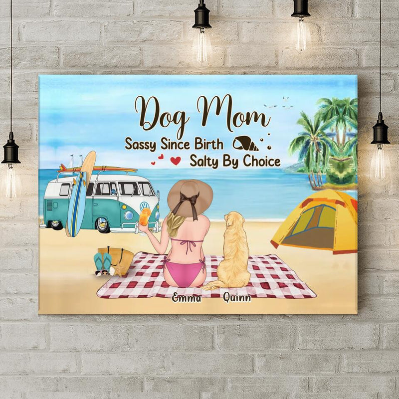 Personalized Dog Mom Canvas - Up to 4 Dogs - Mother's Day Gift Idea for Dog Lovers - Dog Mom Sassy Since Birth Salty By Choice