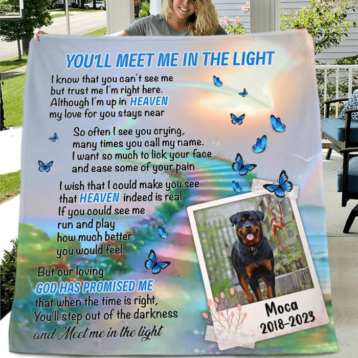 Custom Personalized Memorial Dog Pillow Cover/Fleece Blanket - Upload Photo - Memorial Gift Idea For Dog Lovers - You'll Meet Me In The Light