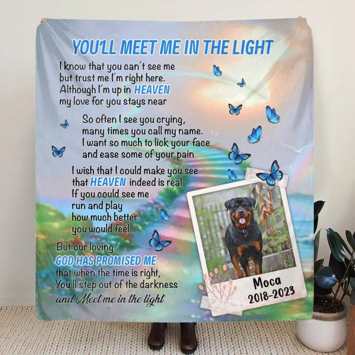 Custom Personalized Memorial Dog Pillow Cover/Fleece Blanket - Upload Photo - Memorial Gift Idea For Dog Lovers - You'll Meet Me In The Light