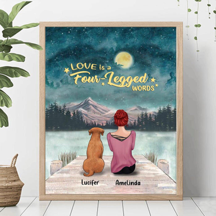 Custom Personalized Pets Mom Poster - Mom With Upto 5 Pets - Best Gift For Cat Lovers, Dog Lovers - Love Is Four-Legged Words