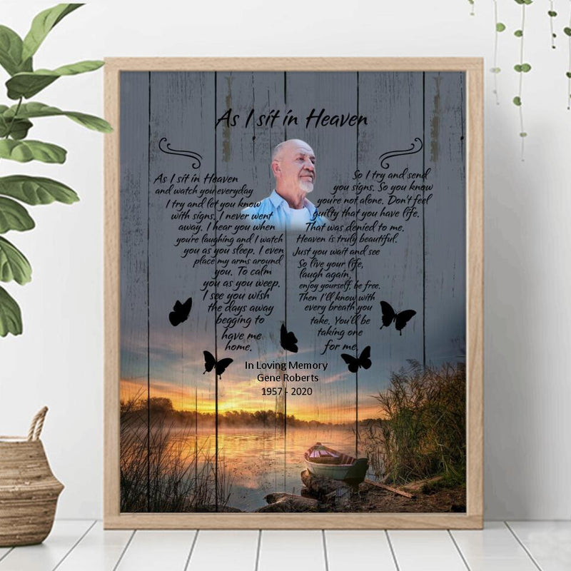 Personalized Dad Photo Memorial Poster - Memorial Gift For Father's Day - As I Sit In Heaven