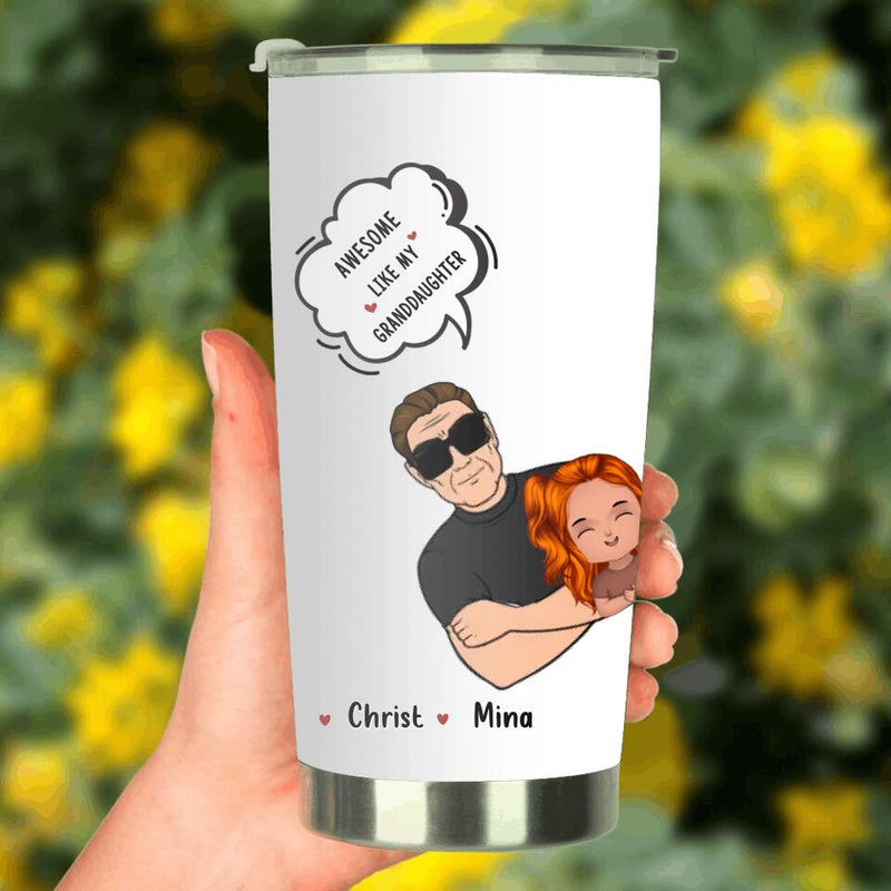 Personalized Grandpa Tumbler - Up to 3 Granddaughters - Father's Day Gift for Grandpa - Awesome Like My Granddaughter