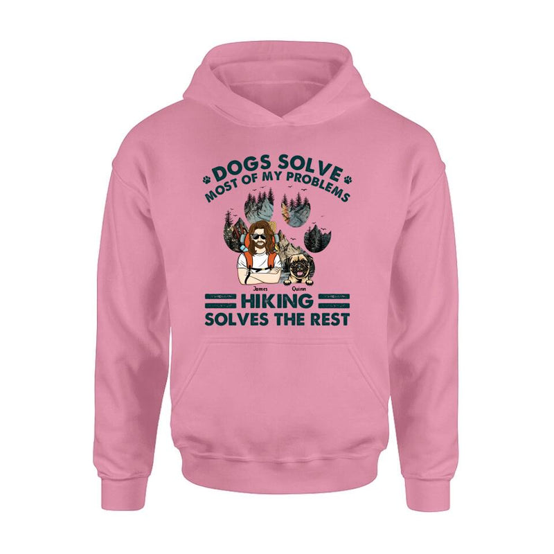 Personalized Hiking Shirt - Up to 4 Dogs - Mother's Day/Father's Day Gift Idea for Hiking/Dog Lovers - Dogs Solve Most Of My Problems Hiking Solves The Rest