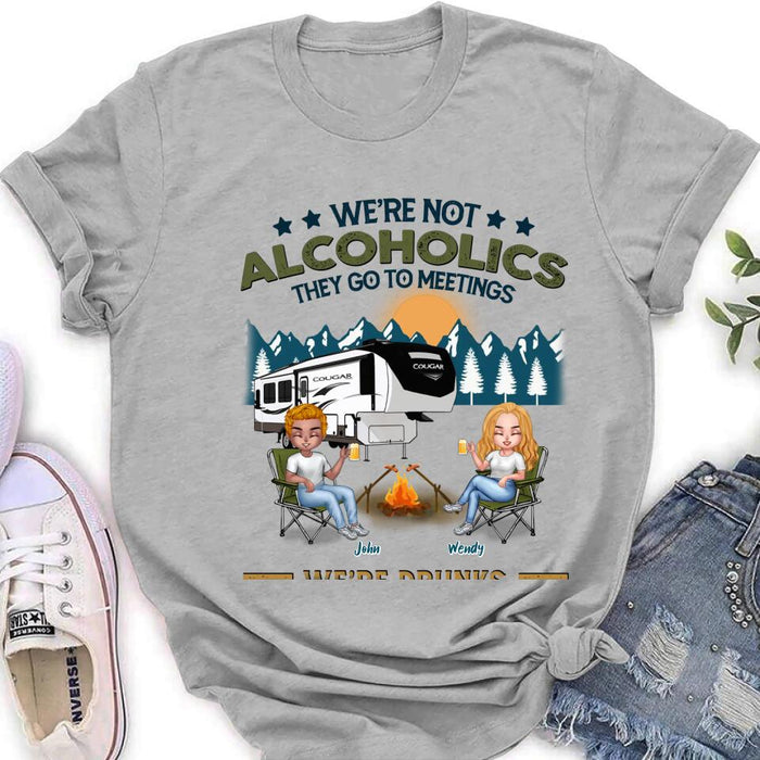Personalized Camping Friends T-Shirt/Long Sleeve/Sweatshirt/Hoodie - Up to 7 People - Gift Idea For Friends/Camping Lover - We're Not Alcoholics They Go To Meetings We're Drunks We Go Camping