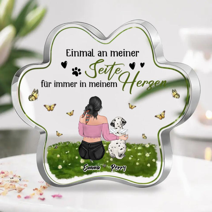 Custom Personalized Dog Mom Acrylic Plaque - Upto 4 Dogs/Cats - Mother's Day Gift Idea Dog/Cat - German Version - Einmal An Meiner Seite Für Immer In Meinem Herzen