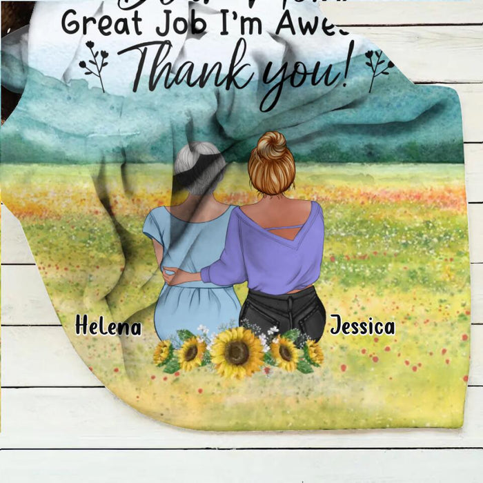Custom Personalized Mom & Daughter Quilt/Single Layer Fleece Blanket/Pillow Cover - Mother's Day Gift Idea From Daughter - Dear Mom Great Job I'm Awesome