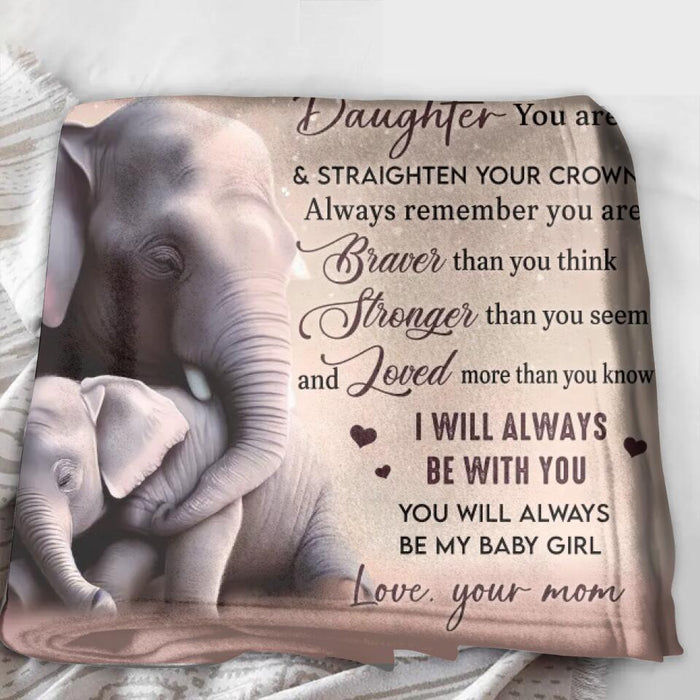 Custom Personalized To My Daughter Quilt/Single Layer Fleece Blanket - Gift Idea for Daughter/Mother's Day - Never Feel That You Are Alone