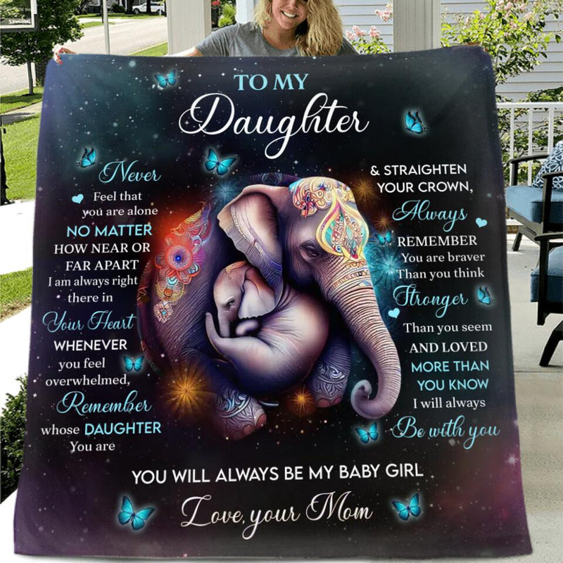 Personalized To My Daughter Fleece Throw Blanket/Quilt - Gift Idea for Daughter - Never Feel That You Are Alone