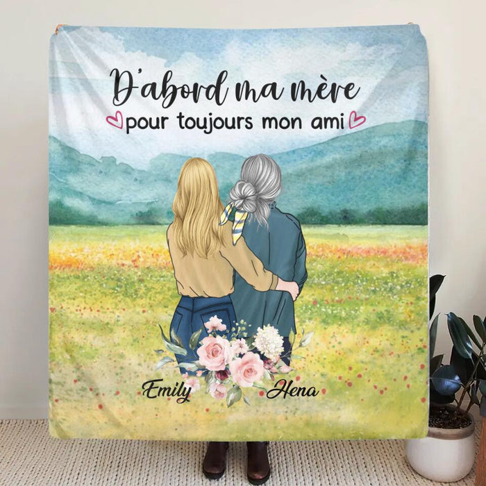 Custom Personalized Mom & Daughter Quilt/Single Layer Fleece Blanket - Best Gift Idea For Mother's Day - D'abord Ma Mere Pour Toujours Mon Ami