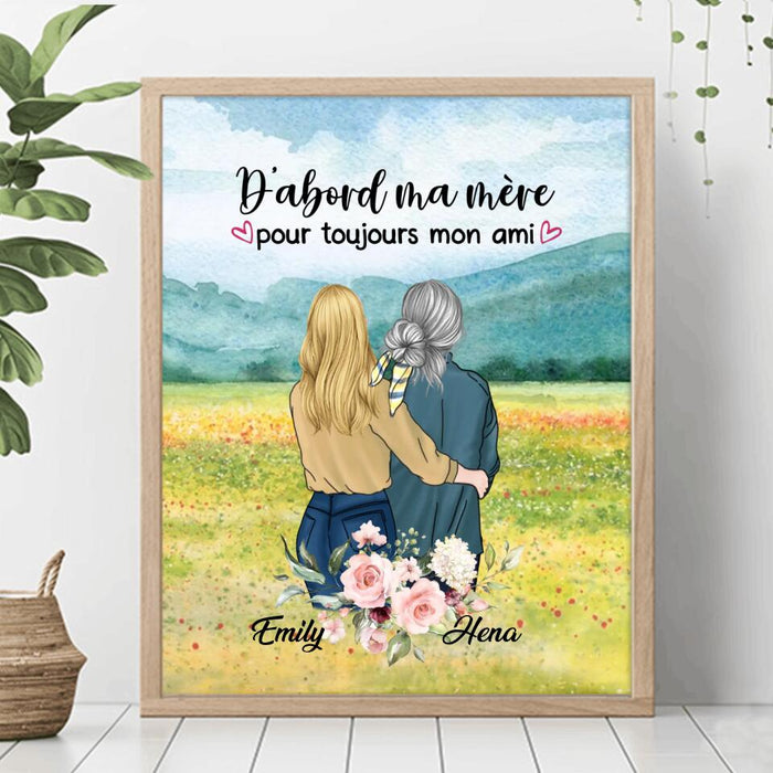 Custom Personalized Mom & Daughter Unframed Vertical Poster - Gift Idea For Mother's Day - D'abord Ma Mere Pour Toujours Mon Ami