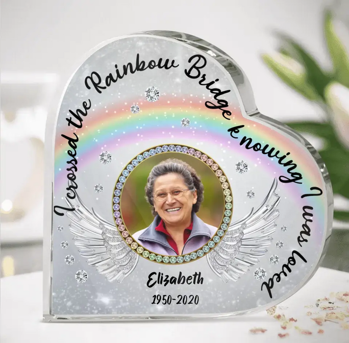 Custom Personalized Memorial Photo Crystal Heart - Memorial Gift Idea for Mother's Day/Father's Day - I Crossed The Rainbow Bridge Knowing I Was Loved