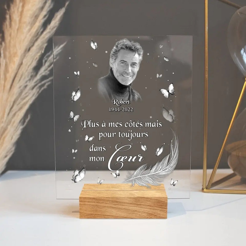 Personalized Memorial Photo Acrylic Plaque - French Version - Memorial Gift Idea for Father's Day/Mother's Day - Plus À Mes Côtés Mais Pour Toujours Dans Mon Coeur