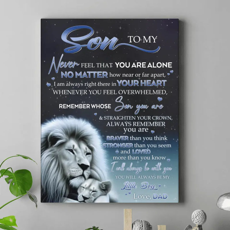 Personalized To My Daughter/Son Lion Vertical Canvas - Gift Idea For Daughter/Son From Dad - Never Feel That You Are Alone