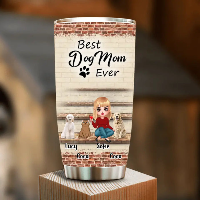 Custom Personalized Dog/Cat Mom Tumbler - Gift Idea For Dog/Cat Lovers/Mother's Day - Upto 3 Dogs/Cats - Best Dog Mom Ever