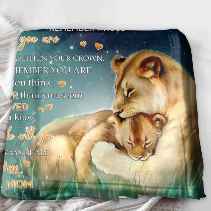 Custom Personalized Mom Single Layer Fleece/Quilt Blanket - Gift Idea From Mom To Son/Daughter - Never Feel That You Are Alone