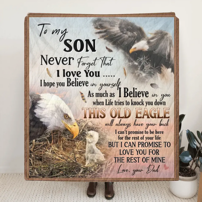 To My Son Single Layer Fleece/ Quilt Blanket - Gift Idea From Mom/ Dad To Son, Birthday Gift - To My Son Never Forget That I Love You