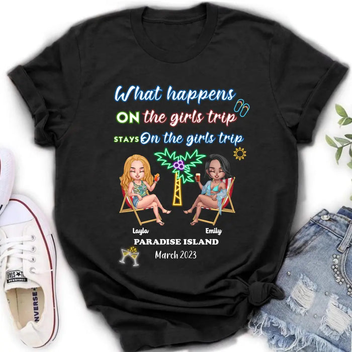 Personalized Girl's Trip Shirt/Hoodie/Long sleeve/Sweatshirt - Up to 6 People - Gift Idea For Besties/Sisters/Friends - What Happens On The Girls Trip Stays On The Girls Trip