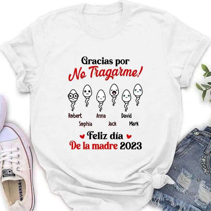 Personalized Sperms Shirt/Long sleeve/Sweatshirt/Hoodie - Gift Idea From Kids to Mom - Up to 6 Sperms - Gracias Por No Tragarme!