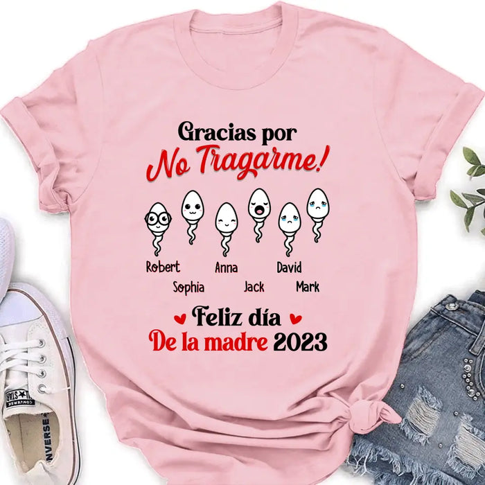 Personalized Sperms Shirt/Long sleeve/Sweatshirt/Hoodie - Gift Idea From Kids to Mom - Up to 6 Sperms - Gracias Por No Tragarme!