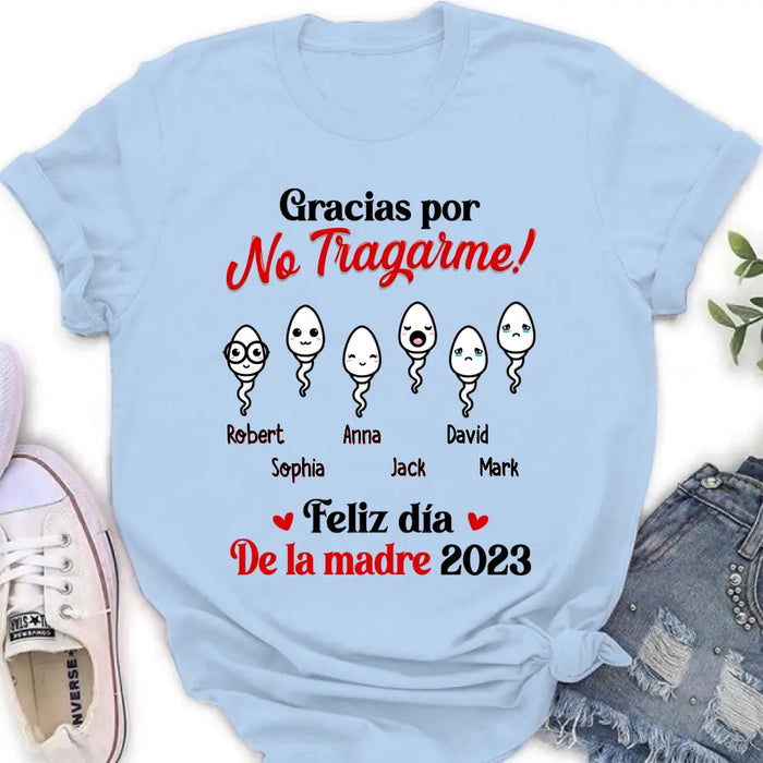 Personalized Sperms Shirt/Long sleeve/Sweatshirt/Hoodie - Gift Idea From Kids to Mom - Up to 6 Sperms - Gracias Por No Tragarme!