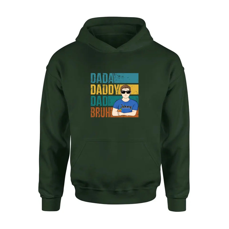 Personalized Daddy Shirt/Hoodie/Long sleeve/Sweatshirt - Gift Idea For Father's Day - Dada Daddy Dad Bruh