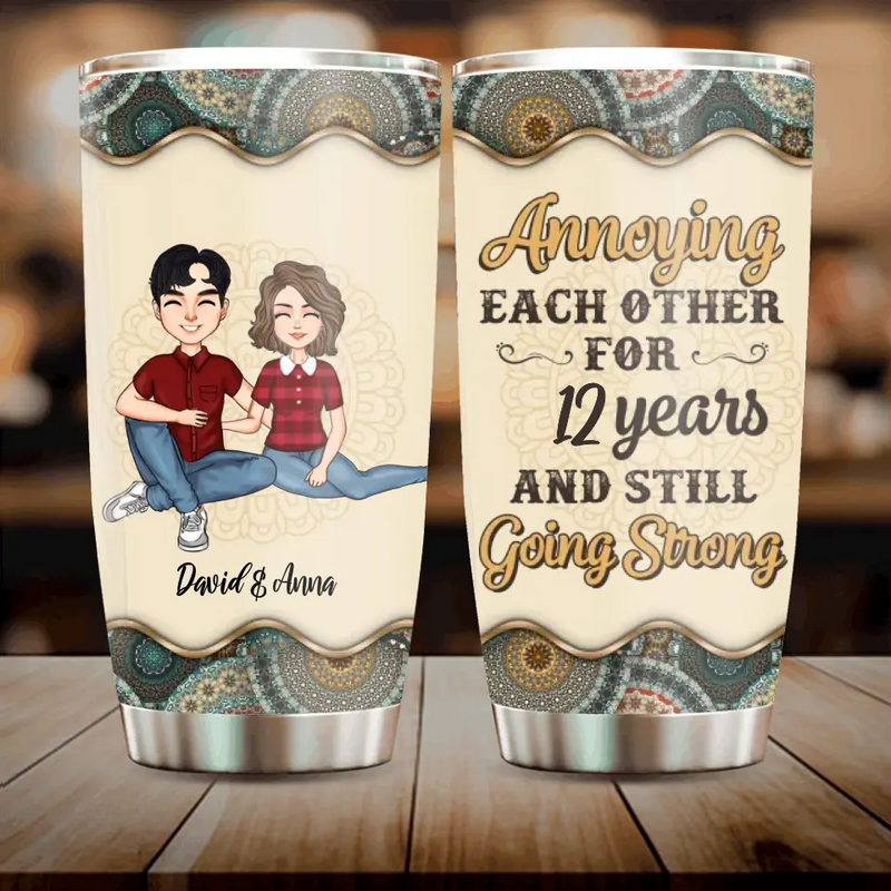 Personalized Couple Tumbler - Gift Idea For Couple/Mother's Day/Father's Day - Annoying Each Other For 12 Years And Still Going Strong