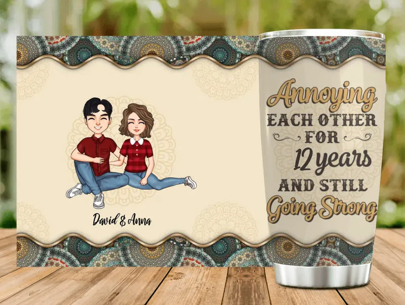 Personalized Couple Tumbler - Gift Idea For Couple/Mother's Day/Father's Day - Annoying Each Other For 12 Years And Still Going Strong