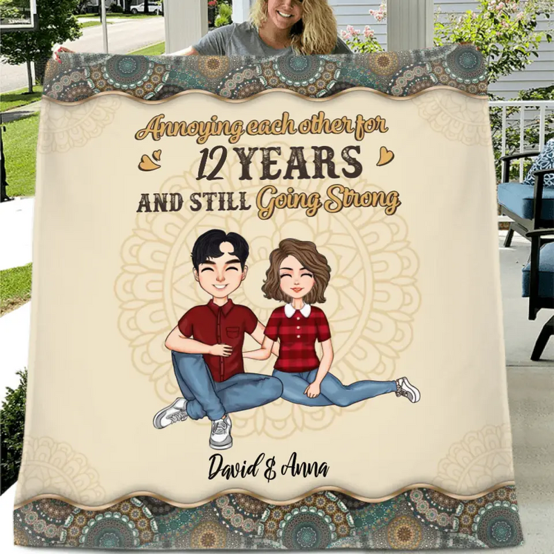 Personalized Couple Quilt/Fleece Throw Blanket - Gift Idea For Couple/Mother's Day/Father's Day - Annoying Each Other For 12 Years And Still Going Strong