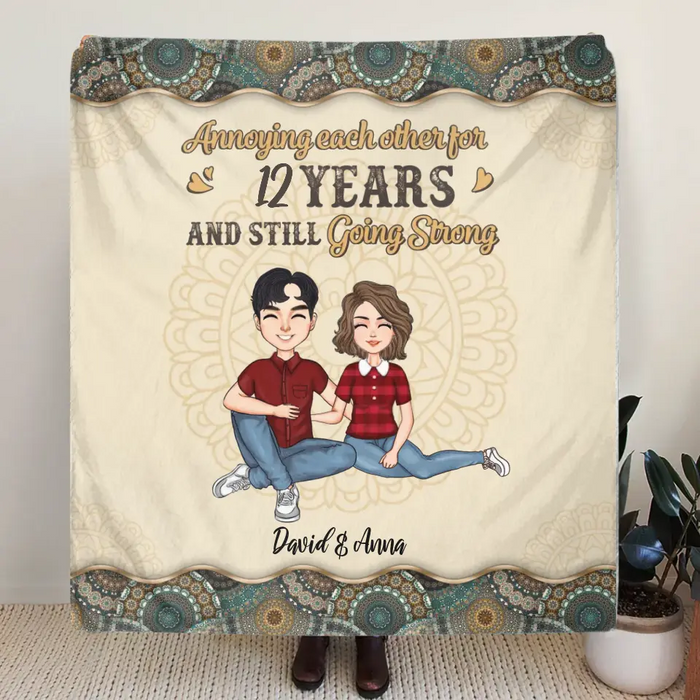 Custom Personalized Couple Quilt/Single Layer Fleece Blanket - Gift Idea For Couple/Mother's Day/Father's Day - Annoying Each Other For 12 Years And Still Going Strong