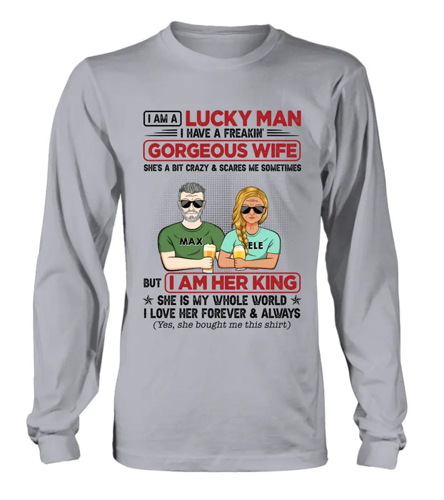 Custom Personalized Couple Shirt/ Hoodie - Gift Idea For Couple/Husband/Wife - I Am A Lucky Man I Have A Freakin' Gorgeous Wife