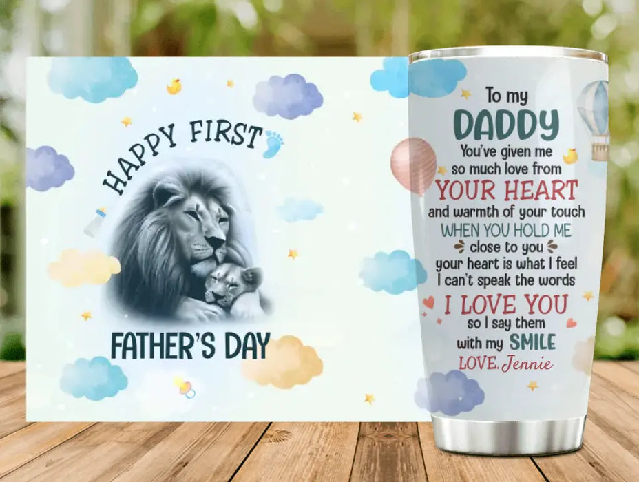 Personalized To My Daddy Tumbler - Gift Idea For Father's Day 2023 - Happy First Father's Day