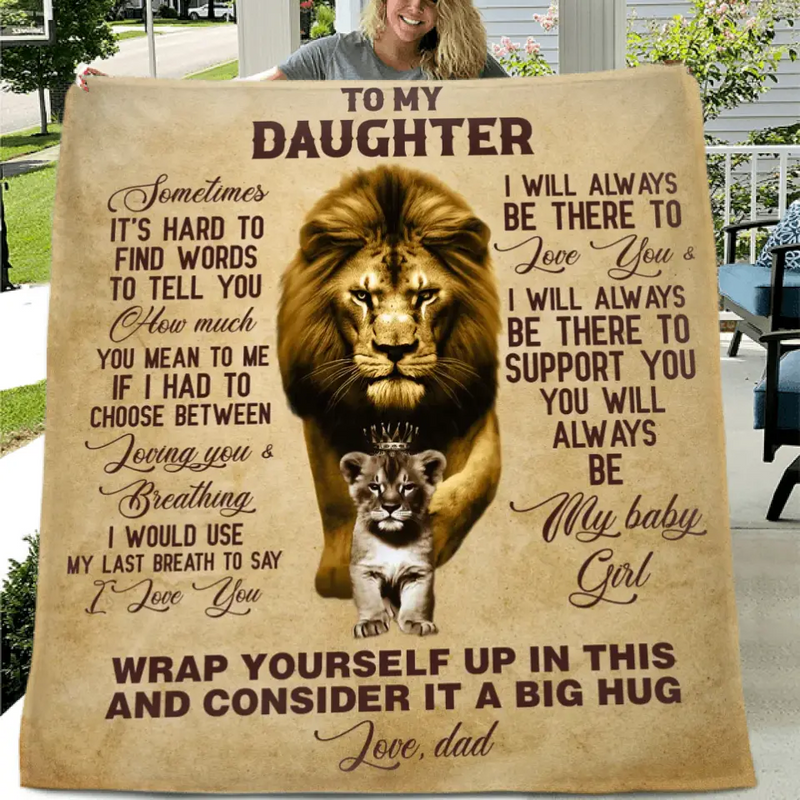 To My Daughter Fleece Throw Blanket/Quilt - Best Gift Idea To Daughter From Dad - I Will Always Be There To Love You